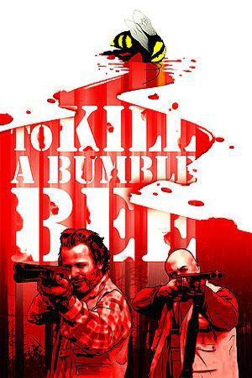 Poster do filme To Kill a Bumblebee