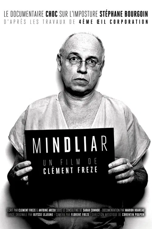 Poster do filme MINDLIAR : L'imposture Stéphane Bourgoin