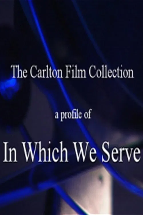 A Profile of In Which We Serve movie poster