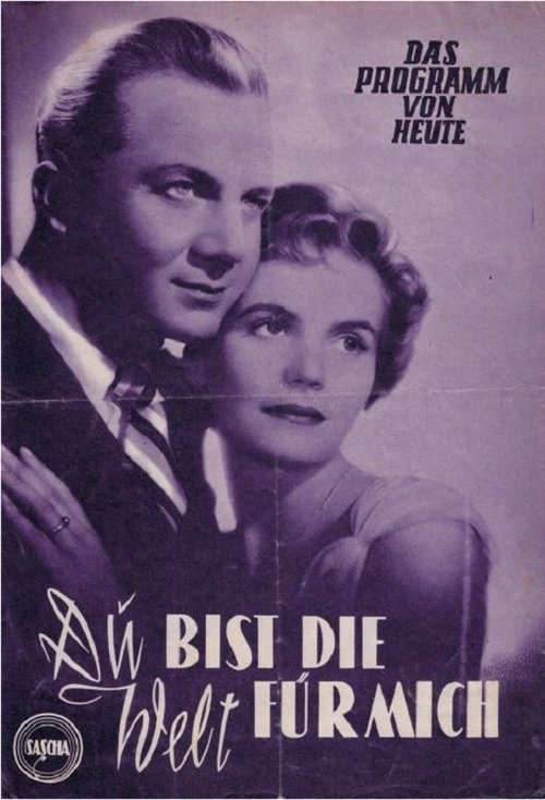 Du bist die Welt für mich movie poster