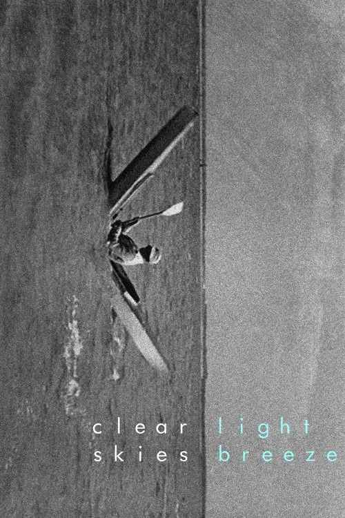 Clear Skies, Light Breeze movie poster