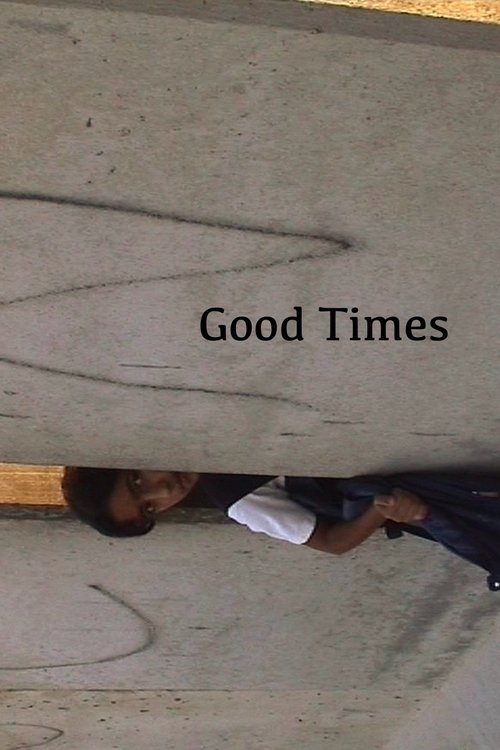 Good Times movie poster