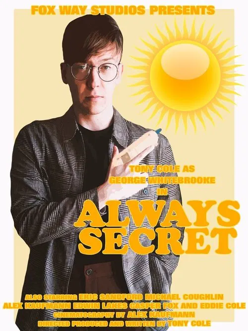 Poster do filme George Whitebrooke: Always Secret