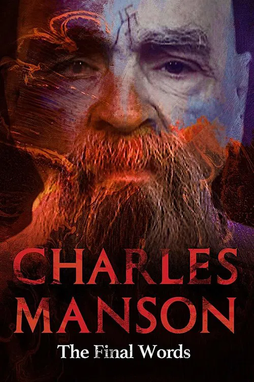 Charles Manson: The Final Words movie poster