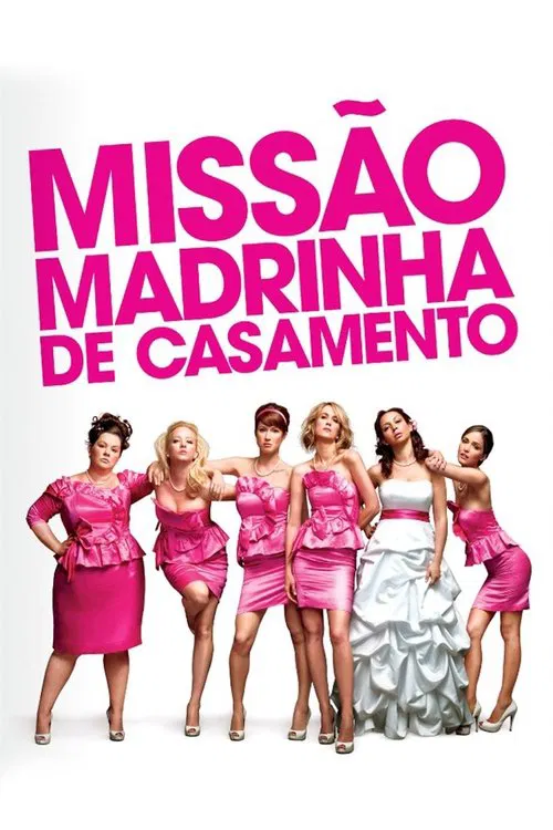 Poster do filme Missão Madrinha de Casamento