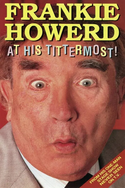 Poster do filme Frankie Howerd at His Tittermost