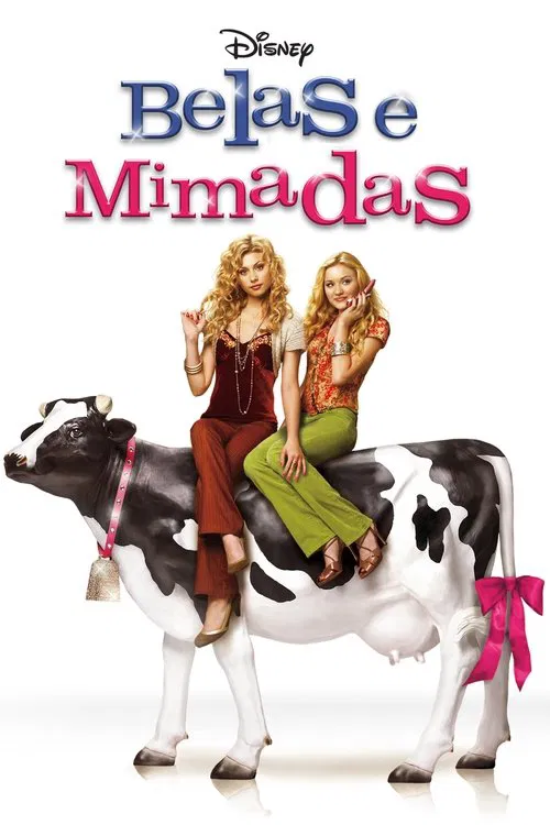 Poster do filme Belas e Mimadas