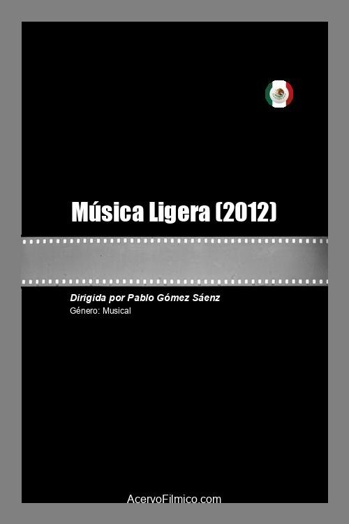 Música Ligera movie poster
