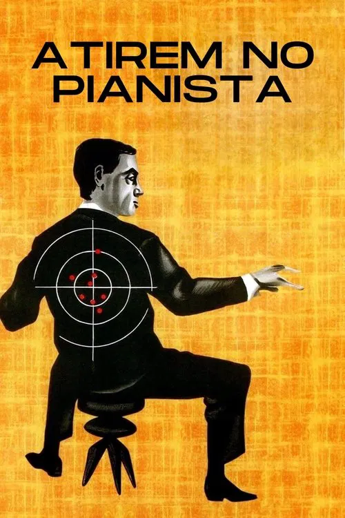 Poster do filme Atirem no Pianista