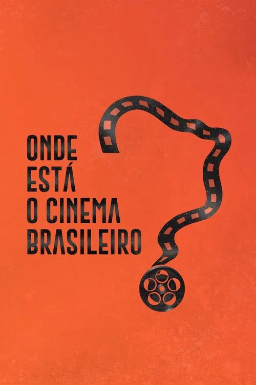 Onde Está o Cinema Brasileiro? tv show poster