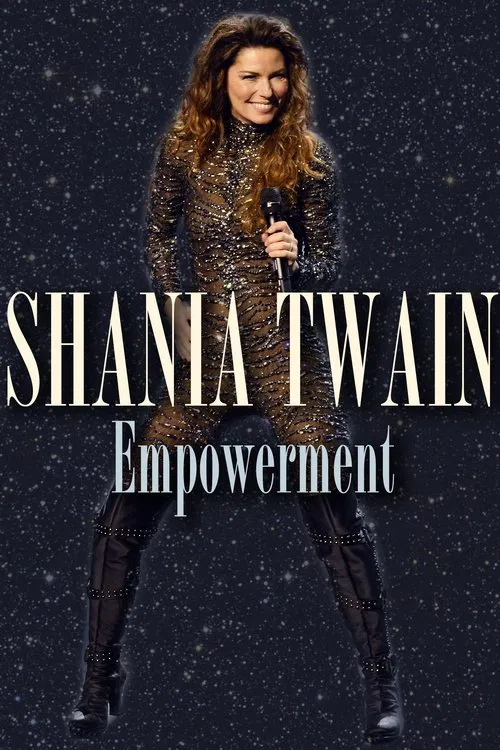 Poster do filme Shania Twain: Empowerment