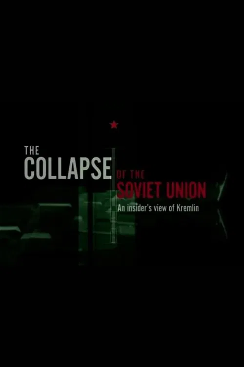 Poster do filme The Collapse of The Soviet Union