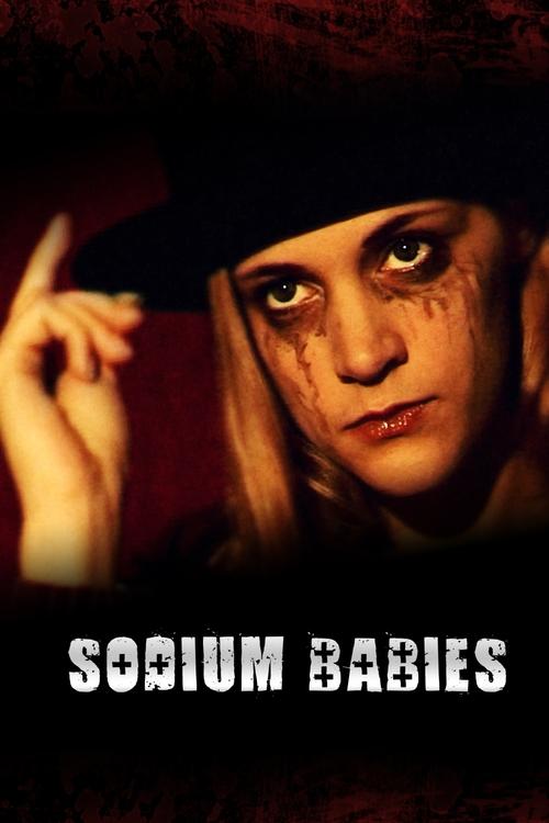 Sodium Babies movie poster