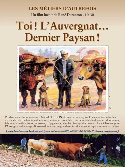 Les métiers d'autrefois : Toi ! L'Auvergnat... Dernier Paysan ! movie poster