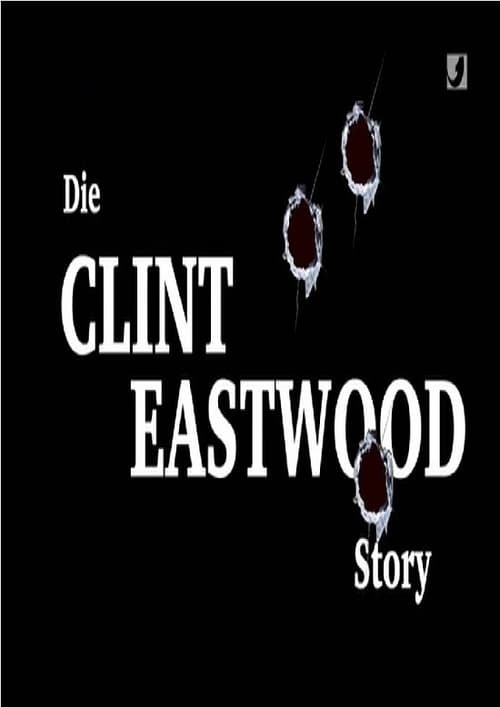 Die Clint Eastwood Story movie poster