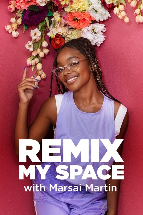 Remix My Space with Marsai Martin tv show poster