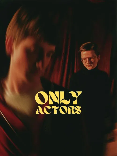 Only Actors movie poster