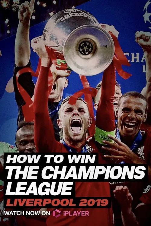 How To Win The Champions League: Liverpool 2019 movie poster