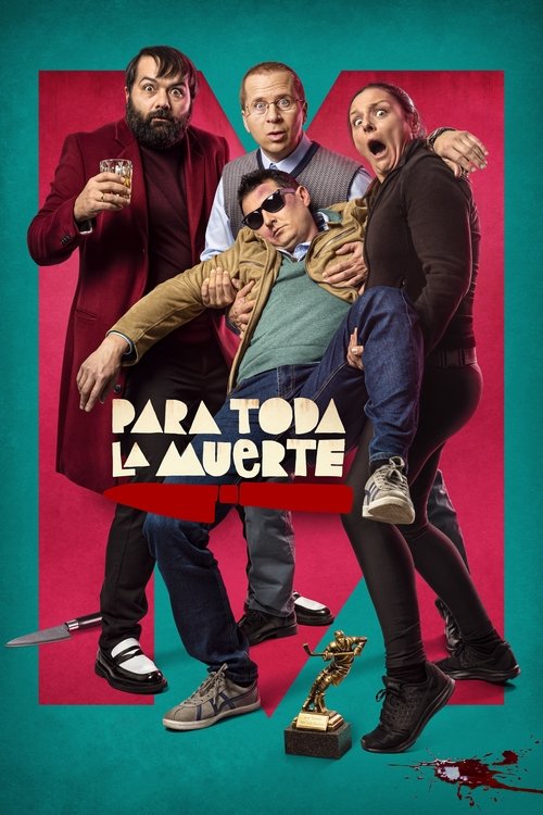 Para toda la muerte movie poster