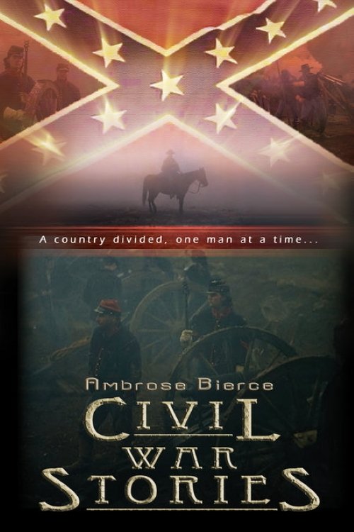 Ambrose Bierce: Civil War Stories movie poster