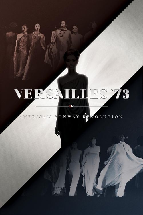 Versailles '73: American Runway Revolution movie poster
