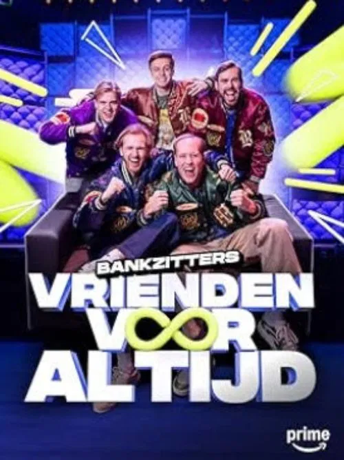 Bankzitters: Friends Forever movie poster