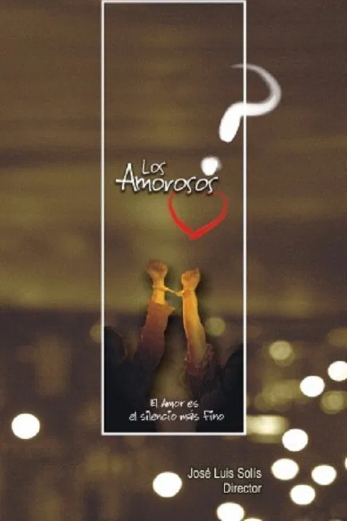 Los amorosos movie poster