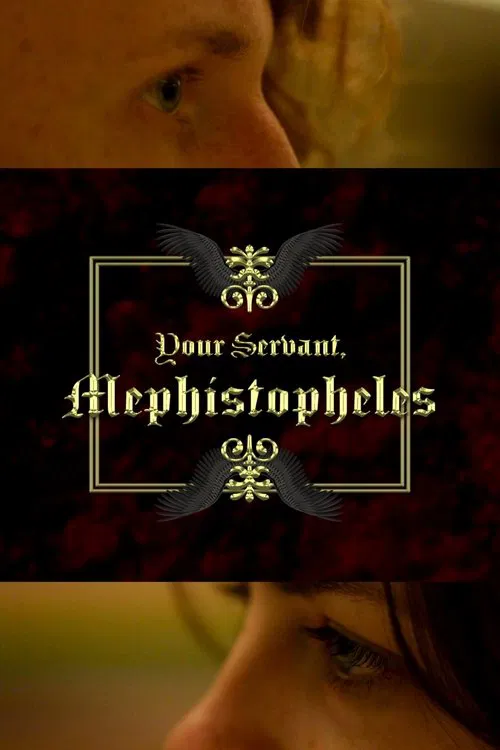 Your Servant, Mephistopheles movie poster