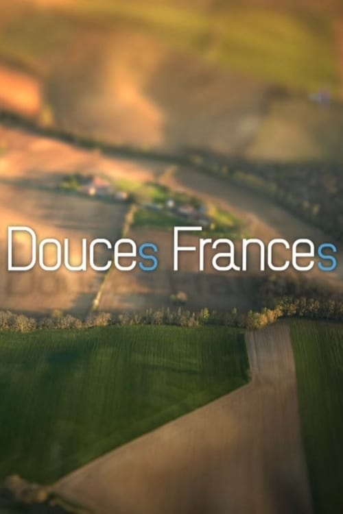 Douces France(s) tv show poster