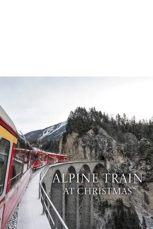 Alpine Train at Christmas movie poster