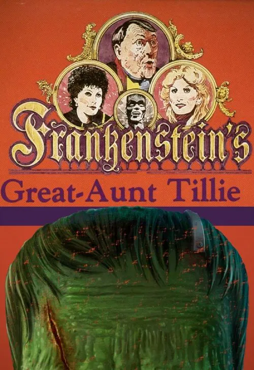 Frankenstein's Great Aunt Tillie movie poster