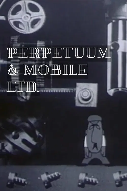 Perpetuum & Mobile Ltd. movie poster