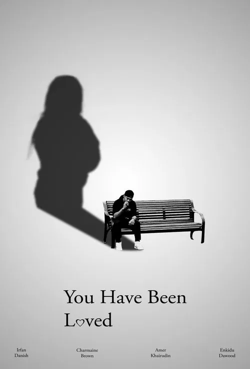 You Have Been Loved movie poster