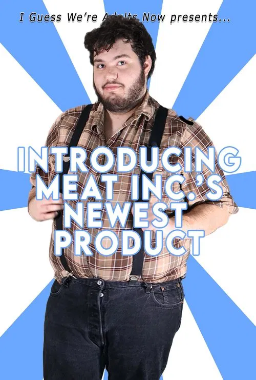 Poster do filme Introducing Meat Inc.'s Newest Product!