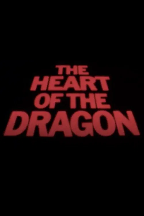 The Heart of the Dragon movie poster
