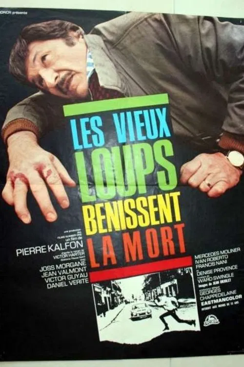 Les vieux loups bénissent la mort movie poster