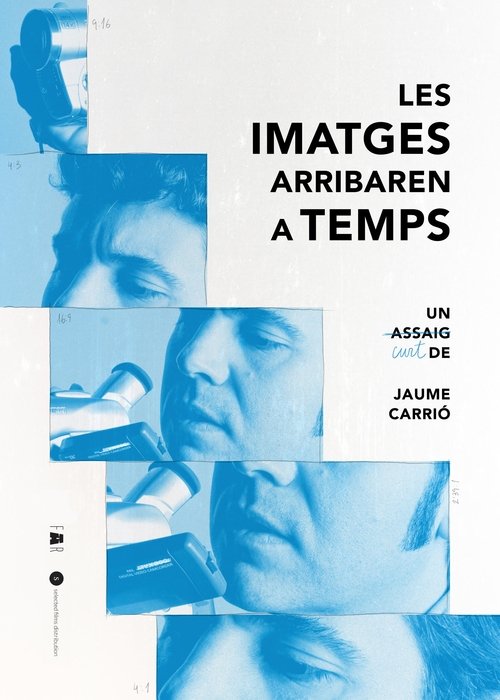 Les imatges arribaren a temps movie poster
