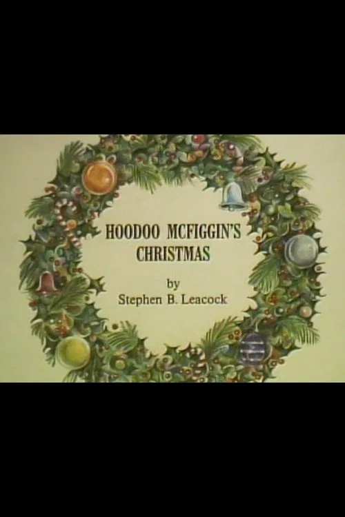 Hoodoo McFiggin's Christmas movie poster