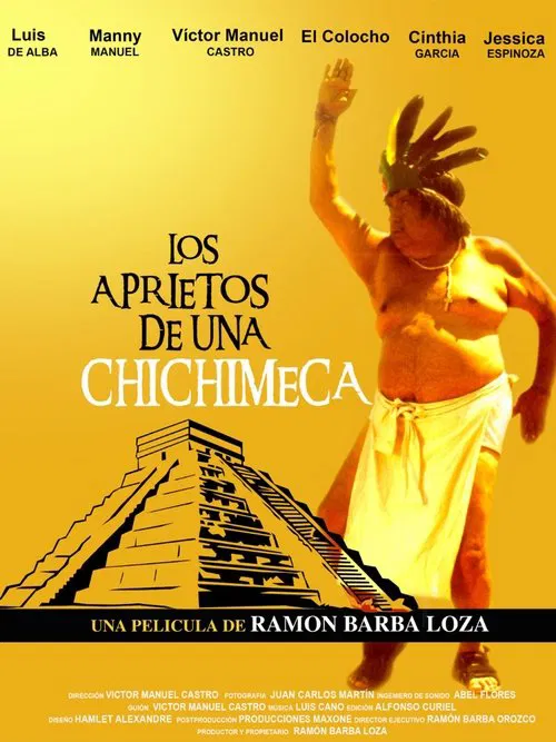 Los aprietos de una chichimeca movie poster