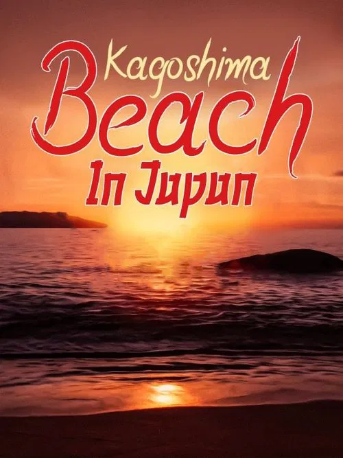 Kagoshima Beach in Japan movie poster