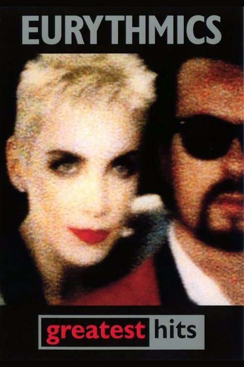 Eurythmics: Greatest Hits movie poster