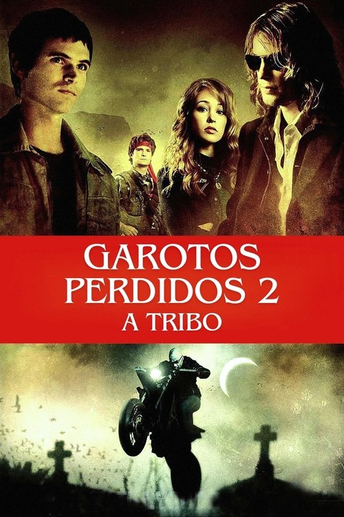 Poster do filme Garotos Perdidos 2: A Tribo