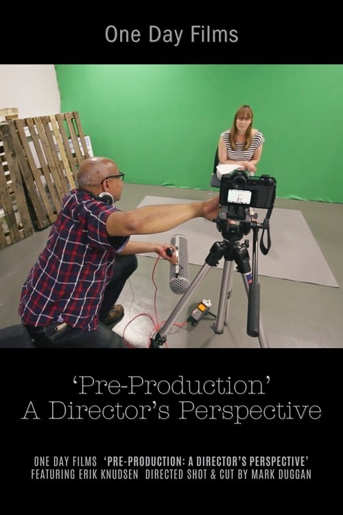 Pre-Production: A Director's Perspective movie poster