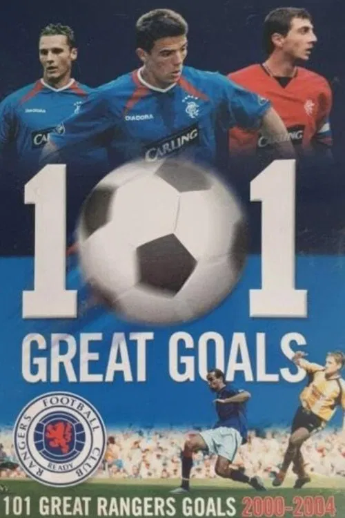 Rangers FC: 101 Great Goals movie poster