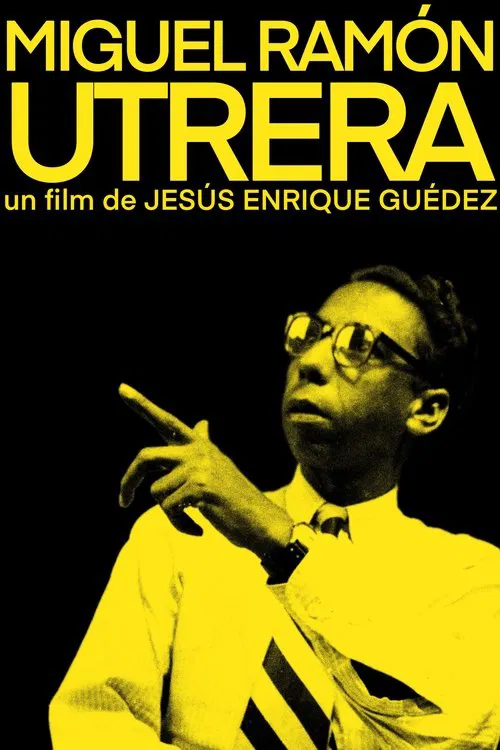 Miguel Ramón Utrera movie poster