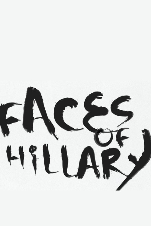 Faces of Hillary movie poster