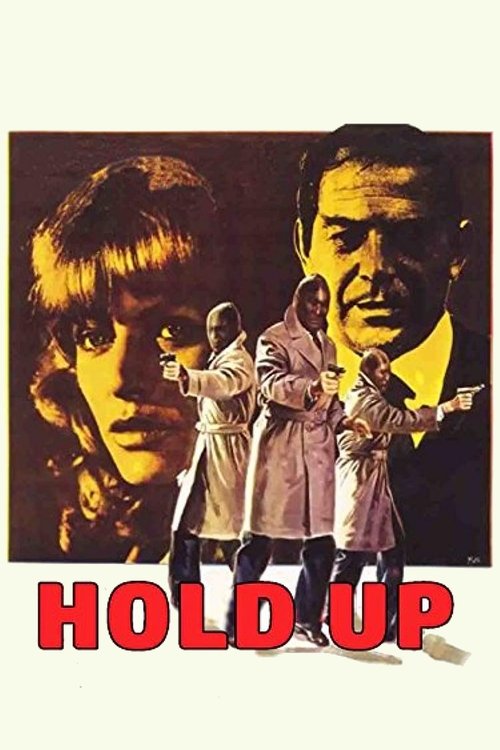 Hold Up movie poster
