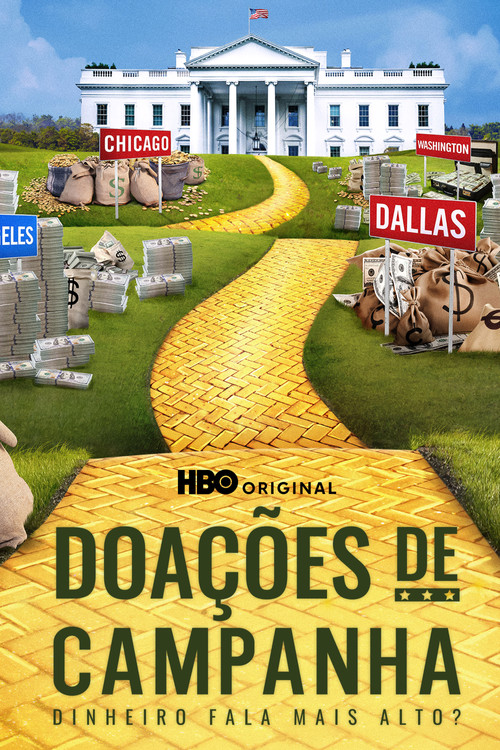 Poster do filme Doações de Campanha - O Dinheiro Fala Mais Alto?