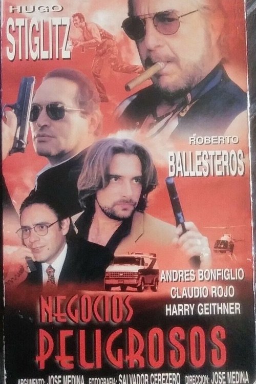 Negocios peligrosos movie poster