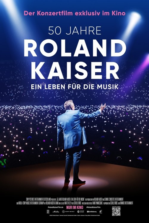 50 Jahre Roland Kaiser - Ein Leben für die Musik movie poster